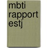 MBTI rapport ESTJ door Onbekend