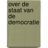 Over de staat van de democratie door Raad voor het openbaar bestuur