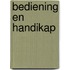 Bediening en handikap