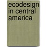 Ecodesign in Central America by M. Crul