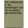 Het Nederlands in de instellingen van de Europese Gemeenschap by W. Duthoy