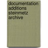 Documentation additions Steinmetz Archive door M. Wittenberg