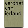 Verdriet van ierland door Velden