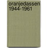 Oranjedassen 1944-1961 by Hoorebeeck