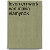 Leven en werk van maria vlamynck by Campenhout