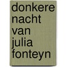 Donkere nacht van julia fonteyn door Vlamynck