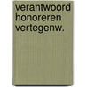 Verantwoord honoreren vertegenw. by Schubert