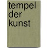 Tempel der kunst by Bille