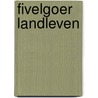 Fivelgoer landleven door Blecourt