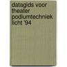 Datagids voor theater podiumtechniek licht '94 by Unknown