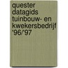 Quester datagids tuinbouw- en kwekersbedrijf '96/'97 door Onbekend