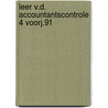 Leer v.d. accountantscontrole 4 voorj.91 by Koning