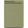 Beroep functie accountant-administratiec door Koning