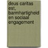 Deus Caritas Est, Barmhartigheid en Sociaal Engagement
