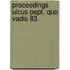Proceedings ulcus pept. quo vadis 83