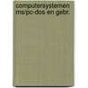 Computersystemen ms/pc-dos en gebr. door Pottjegort