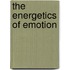 The energetics of emotion