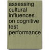 Assessing cultural influences on cognitive test performance door M. Helms-Lorenz