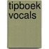 Tipboek vocals