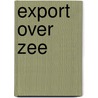 Export over zee door Onbekend