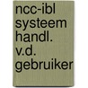 Ncc-ibl systeem handl. v.d. gebruiker door Sierman