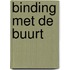 Binding met de buurt