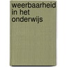 Weerbaarheid in het onderwijs door Sjaak de Jong