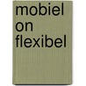 Mobiel on flexibel door H. Verzijl