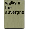 Walks in the auvergne by Maccarta