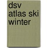 Dsv atlas ski winter door Onbekend