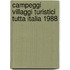 Campeggi villaggi turistici tutta italia 1988