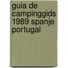 Guia de campinggids 1989 spanje portugal door Onbekend