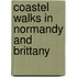 Coastel walks in normandy and brittany
