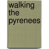 Walking the pyrenees by Maccarta