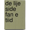 De lije side fan e tiid door J. Kaspersma