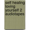 Self healing loving yourself 2 audiotapes door Hay