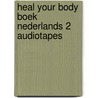 Heal your body boek nederlands 2 audiotapes door Hay