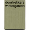 Doortrekkers wintergasten by Kervels