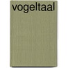 Vogeltaal door Schmitz