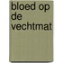 Bloed op de vechtmat