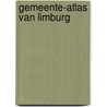 Gemeente-atlas van limburg by Kuyper