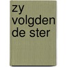 Zy volgden de ster door Naaykens