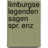 Limburgse legenden sagen spr. enz