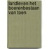 Landleven het boerenbestaan van toen