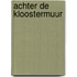 Achter de kloostermuur