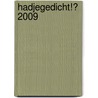 Hadjegedicht!? 2009 by Unknown