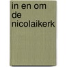 In en om de nicolaikerk door Graafhuis
