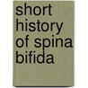 Short history of spina bifida by Gool