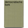 Democratische kerk by Schillebeeckx