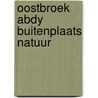 Oostbroek abdy buitenplaats natuur by Verbeeck